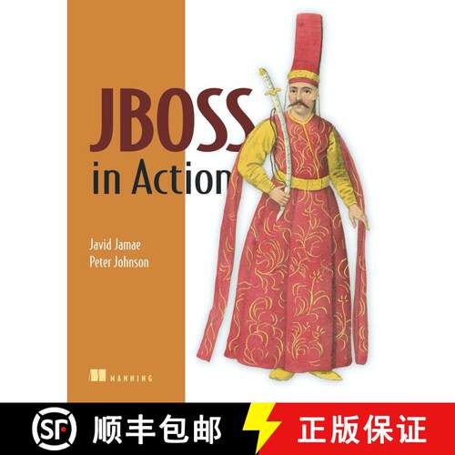 【3-4周达】JBoss in Action: Configuring the JBoss Application Server (1st Edition) [9781933988023]