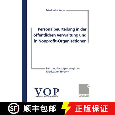 【3-4周达】Personalbeurteilung in Der OEffentlichen Verwaltung Und in Nonprofit-Organisationen: Leist... [9783409129169]