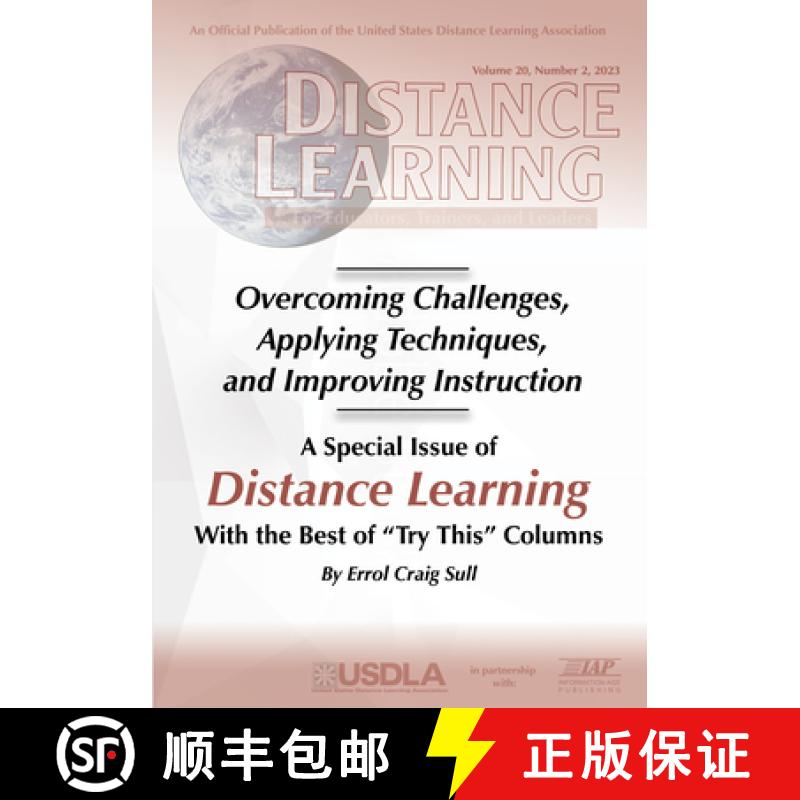 【3-4周达】Special Issue of Distance Learning Volume 20 Number 2 2023: Overcoming Challenges, Applyin... [9798887304243]