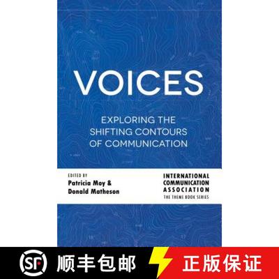 【3-4周达】Voices : Exploring the Shifting Contours of Communication [9781433162541]
