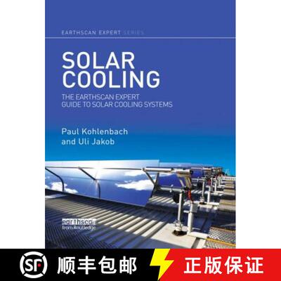 【3-4周达】Solar Cooling: The Earthscan Expert Guide to Solar Cooling Systems [9780367787417]