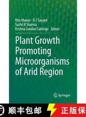 【3-4周达】Plant Growth Promoting Microorganisms of Arid Region [9789811941269]