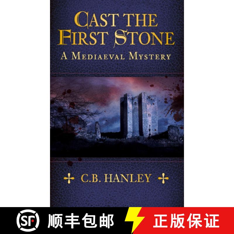 【2-3周达】Cast the First Stone: A Mediaeval Mystery (Book 6) Volume 6 [9780750991957]