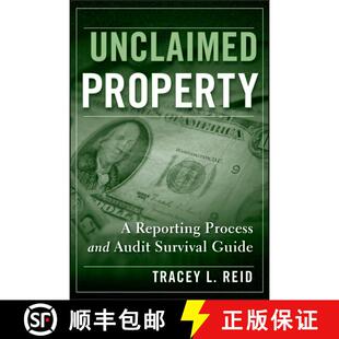 【3-4周达】精装 Unclaimed Property - A Reporting Process and Audit Survival Guide: A Reporting Proces... [9780470278246]