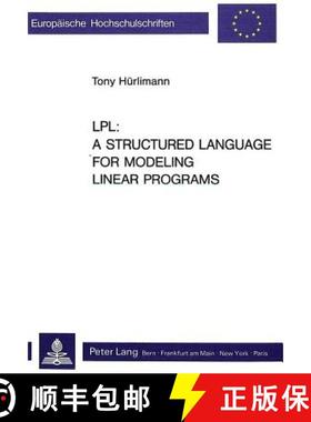 【3-4周达】Lpl: - A Structured Language for Modeling Linear Programs: A Structured Language for Model... [9782261037933]