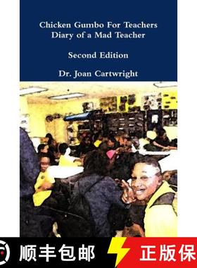 【3-4周达】Chicken Gumbo For Teachers: Diary of a Mad Teacher [9781365894268]