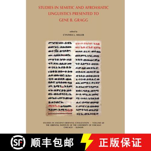 【3-4周达】Studies in Semitic and Afroasiatic Linguistics Presented to Gene B Gragg [9781885923417]