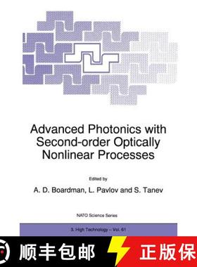 【3-4周达】Advanced Photonics with Second-Order Optically Nonlinear Processes [9780792353164]