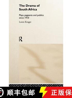 【3-4周达】The Drama of South Africa : Plays, Pageants and Publics Since 1910 [9780415179829]