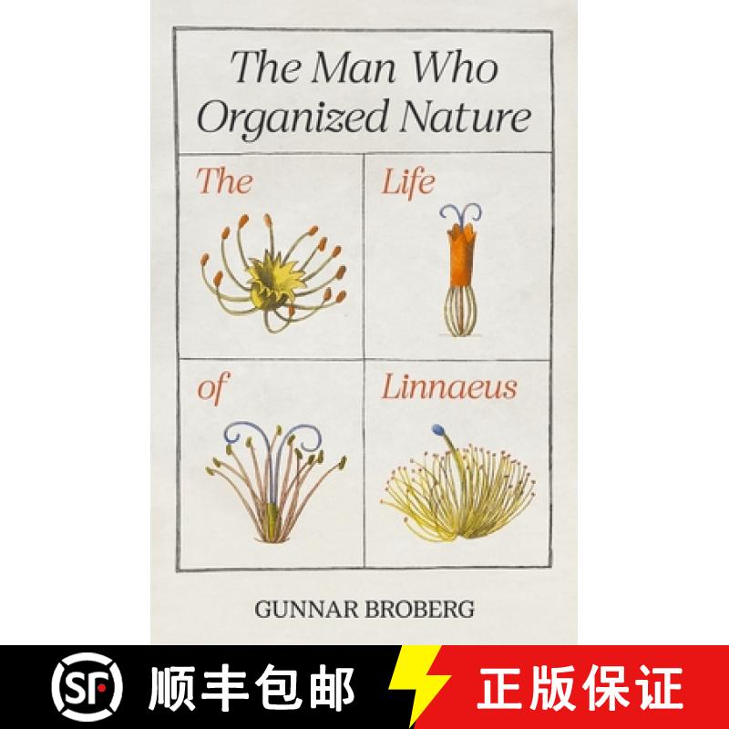 【3-4周达】The Man Who Organized Nature: The Life of Linnaeus [9780691248202]