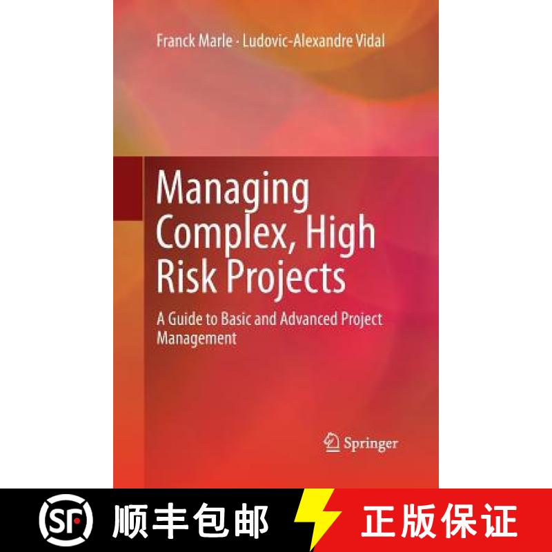 【3-4周达】Managing Complex, High Risk Projects : A Guide to Basic and Advanced Project Management [9781447173908]