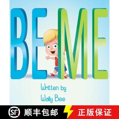 【3-4周达】Be Me: A Heartwarming Story About Confidence and Finding Your Own Way [9780578869650]