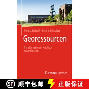 【3-4周达】Georessourcen : Transformationen, Konflikte, Kooperationen (1. Aufl. 2022) [9783662657461]