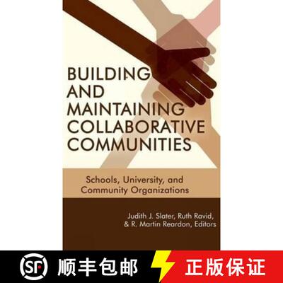 【3-4周达】精装 Building and Maintaining Collaborative Communities: Schools, University, and Communit... [9781681234687]