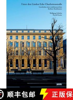 预订 Unter den Linden Ecke Charlottenstrasse: Geschichte eines traditionsreichen Berliner Bankhauses [9783868597363]
