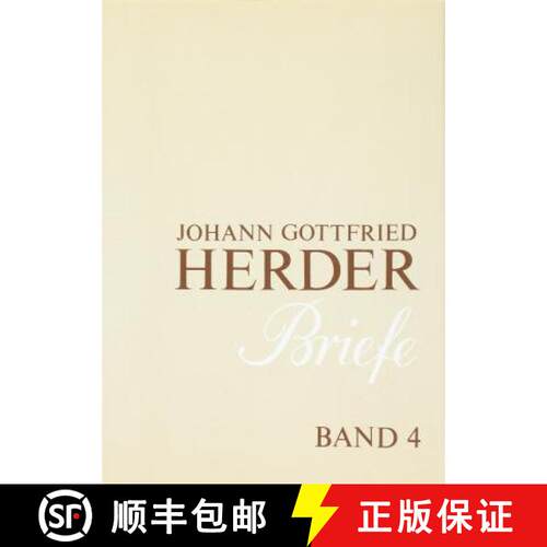 【3-4周达】精装 Johann Gottfried Herder. Briefe.: Vierter Band: Oktober 1776 – August 1783 (2. Aufla... [9783740000288]
