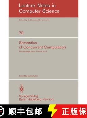 【3-4周达】Semantics of Concurrent Computation : Proceedings of the International Symposium Evian, Fr... [9783540095118]