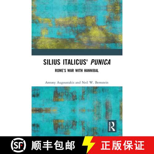【3-4周达】Silius Italicus' Punica: Rome's War with Hannibal [9780367699895]