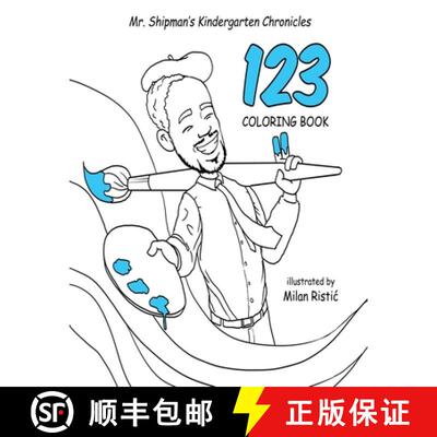 【3-4周达】Mr. Shipman's Kindergarten Chronicles 123 Coloring Book [9781954940420]