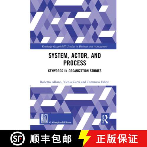 【3-4周达】精装 System, Actor, and Process: Keywords in Organization Studies: Keywords in Organizatio... [9780367522728]