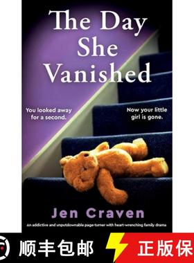 预订 The Day She Vanished: An addictive and unputdownable page-turner with heart-wrenching family drama [9781836180098]