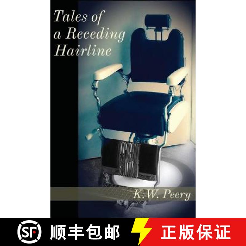 预订 Tales of a Receding Hairline [9780692613863]