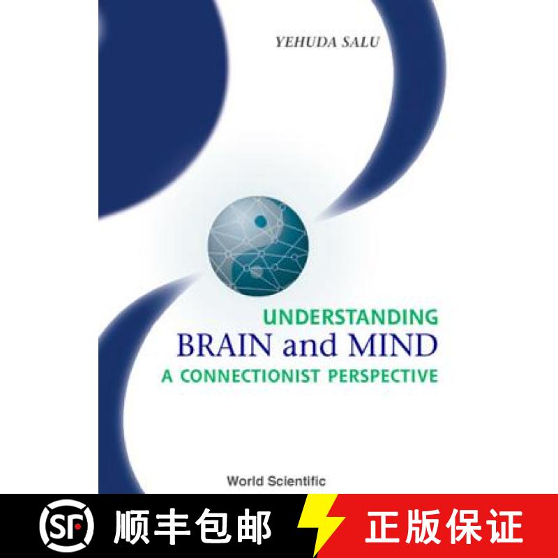 【3-4周达】Understanding Brain and Mind: A Connectionist Perspective [9789810247959]