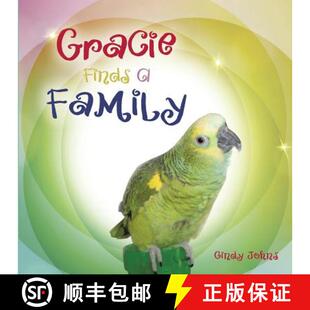 【3-4周达】Gracie Finds A Family [9781490825700]