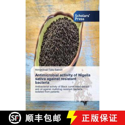预订 Antimicrobial activity of Nigella sativa against resistant bacteria [9786202312080]