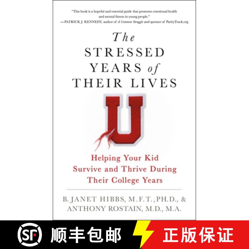 【3-4周达】The Stressed Years of Their Lives: Helping Your Kid Survive and Thrive During Their Colleg... [9781250113146]