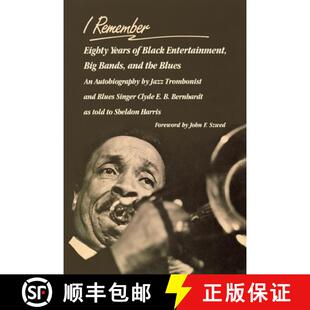 【3-4周达】I Remember: Eighty Years of Black Entertainment, Big Bands, and the Blues [9780812212235]