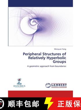 预订 Peripheral Structures of Relatively Hyperbolic Groups [9783659196300]