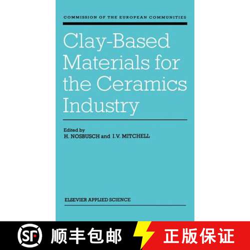 【3-4周达】精装 Clay-Based Materials for the Ceramics Industry [9781851663156]