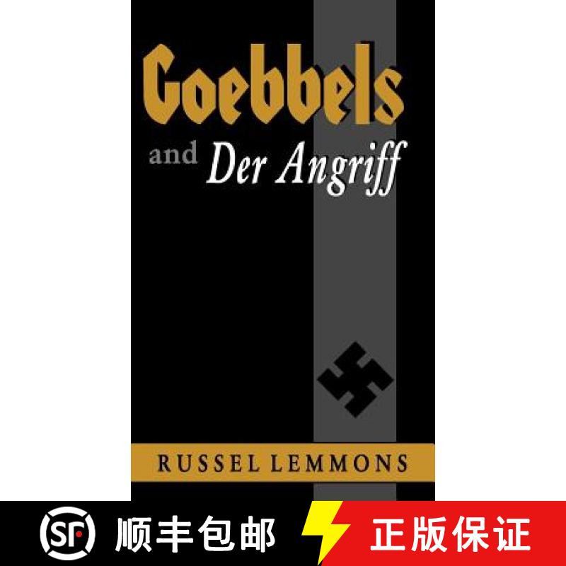 【3-4周达】Goebbels and Der Angriff [9780813118482]