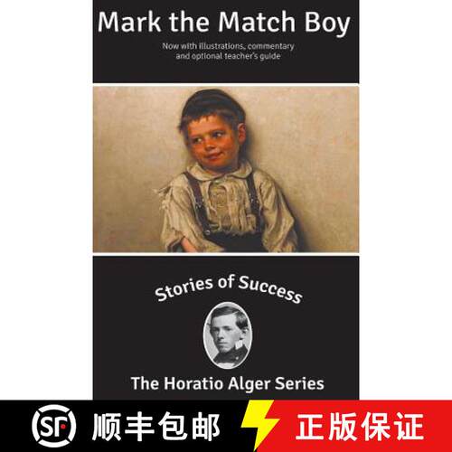 【3-4周达】Stories of Success: Mark the Match Boy (Illustrated) [9781939104168]