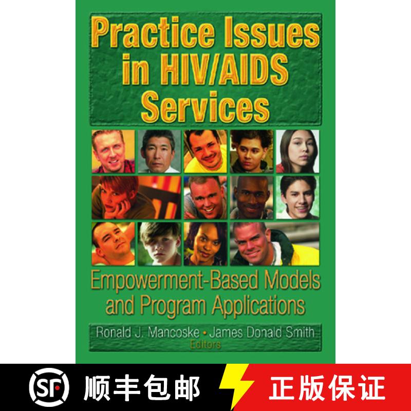 【3-4周达】Practice Issues in HIV/AIDS Services: Empowerment-Based Models and Program Applications [9780789023025]
