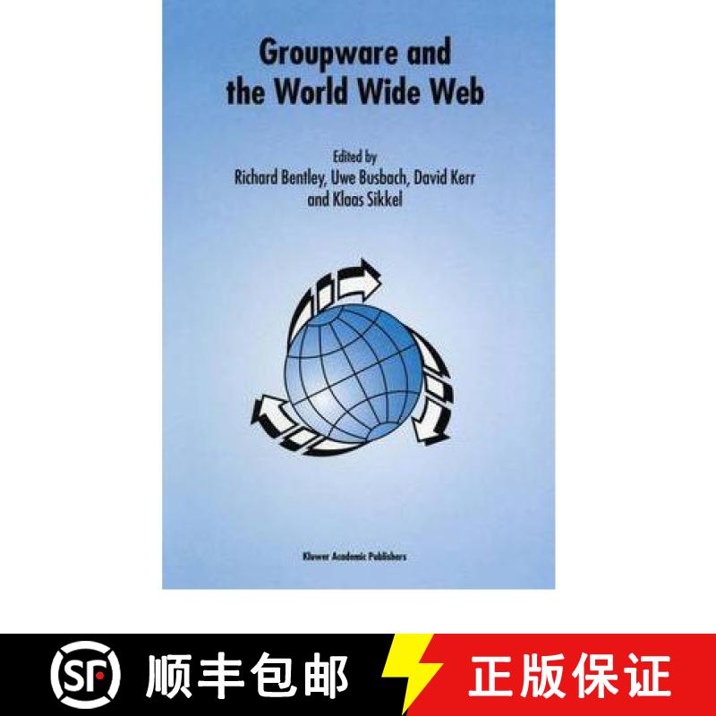 【3-4周达】Groupware and the World Wide Web [9780792345343]