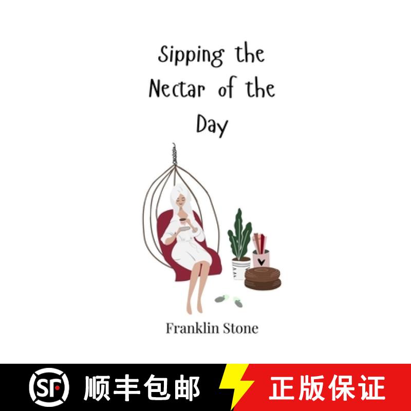 【3-4周达】Sipping the Nectar of the Day [9783690818056]