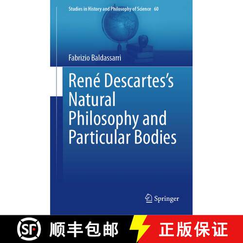 【3-4周达】精装 René Descartes’s Natural Philosophy and Particular Bodies [9783031486623]