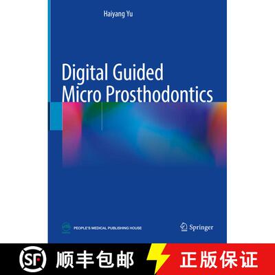 【3-4周达】精装 Digital Guided Micro Prosthodontics [9789811902550]