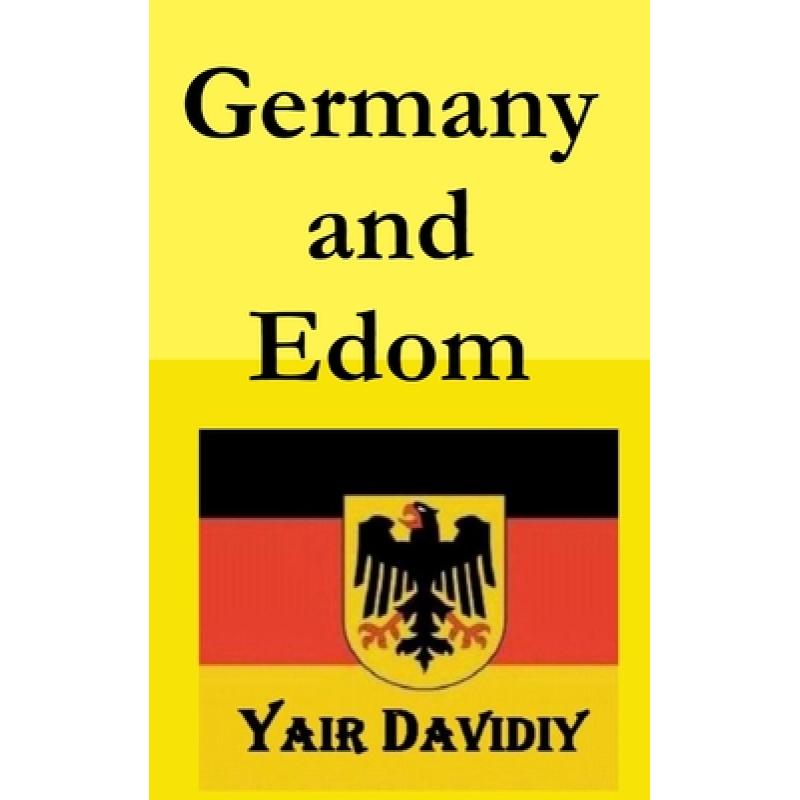 【4周达】Germany and Edom (2nd edition) [9781329992016] 书籍/杂志/报纸 人文社科类原版书 原图主图