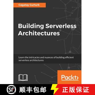 预订 Building Serverless Architectures [9781787129191]