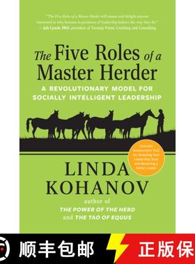 【3-4周达】The Five Roles of a Master Herder: A Revolutionary Model for Socially Intelligent Leadership [9781608685462]
