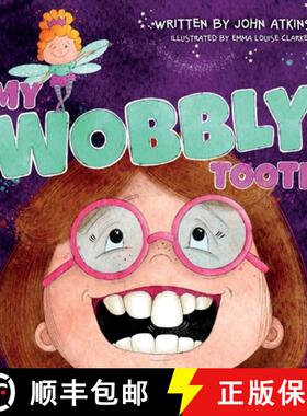 预订 My Wobbly Tooth [9781804680353]