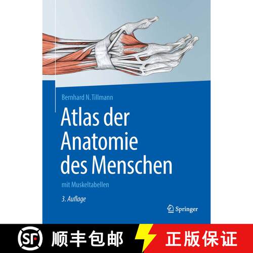 【3-4周达】Atlas der Anatomie des Menschen: mit Muskeltabellen (3., überarb. u. erw. Aufl. 2016) [9783662492871]