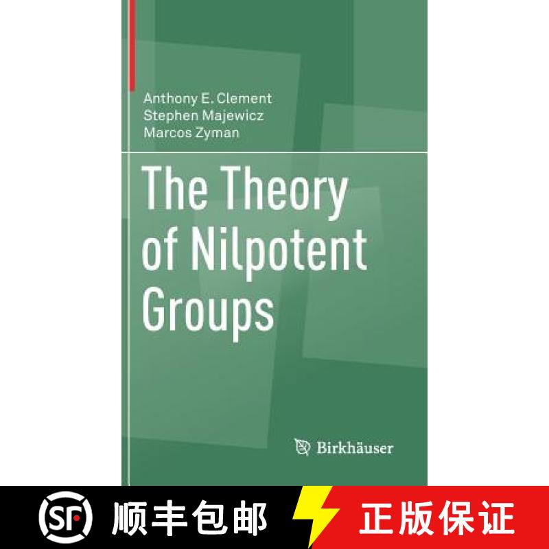 【3-4周达】The Theory of Nilpotent Groups [9783319662114]