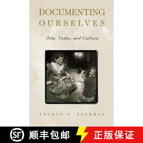 【3-4周达】Documenting Ourselves: Film, Video, and Culture [9780813109343]