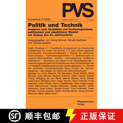 【3-4周达】Politik und Technik : Analysen zum Verhältnis von technologischem, politischem und staatl... [9783531135694]