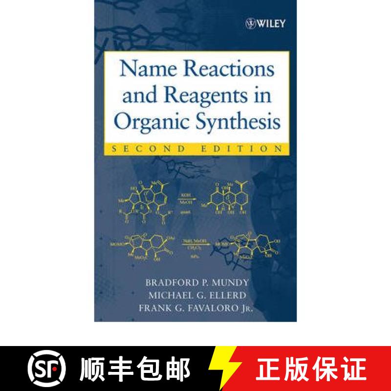 【3-4周达】Name Reactions And Reagents In Organic Synthesis, Second Edition [Wiley化学化工] [9780471228547]