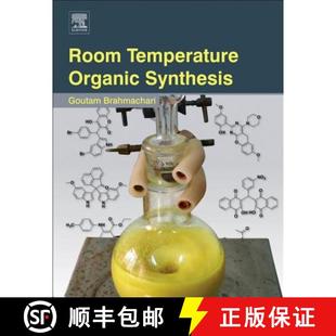 【3-4周达】Room Temperature Organic Synthesis [9780128010259]
